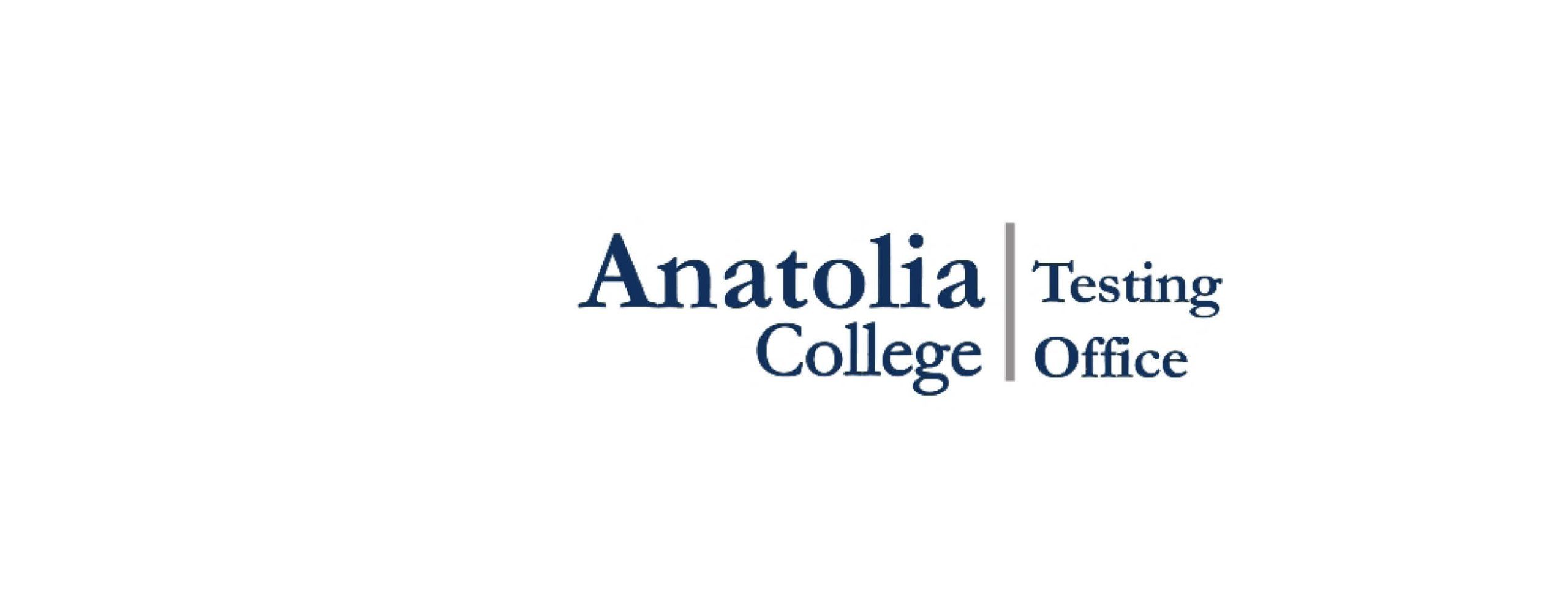 Anatolia College Testing Office